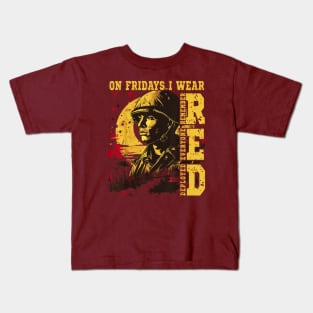 On friday I support troops wearing red Kids T-Shirt